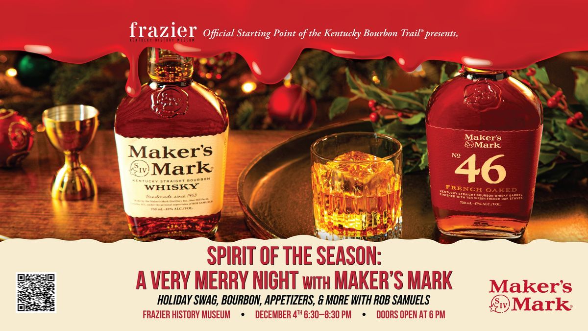 Spirit of the Season: A Very Merry Night with Maker\u2019s Mark