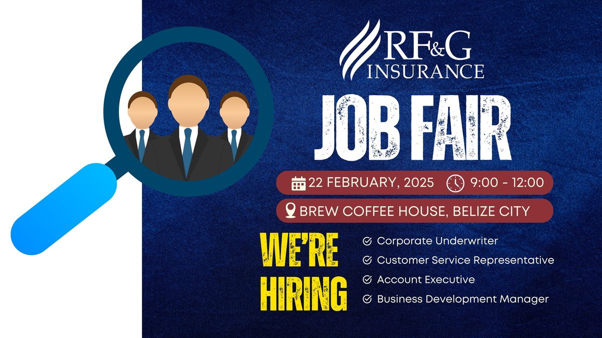 RF&G Insurance is hosting a Job Fair at Brew Coffee House in Belize City