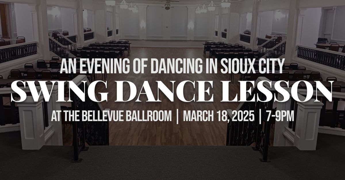 Swing Dance Lesson at the Bellevue Ballroom | Sioux City, IA