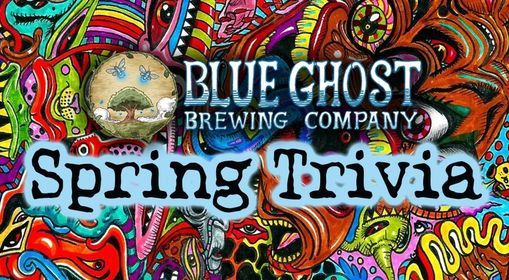 Blue Ghost Spring Trivia