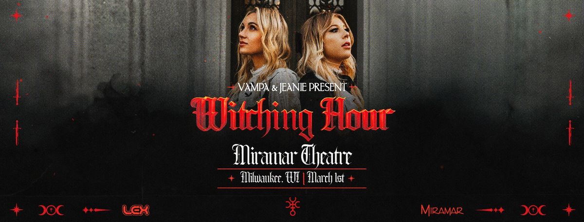 Vampa + Jeanie present: WITCHING HOUR at The Miramar Theatre