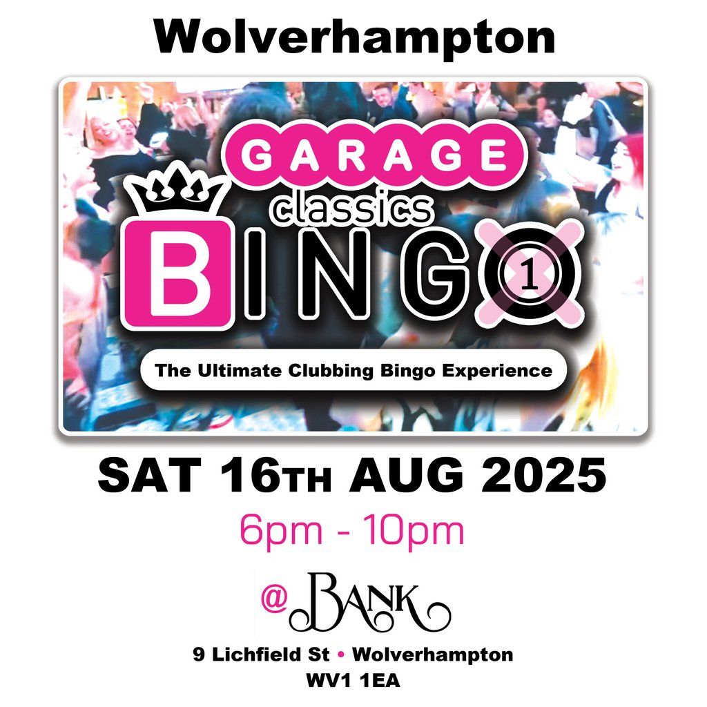 Garage Classics Bingo - Wolverhampton