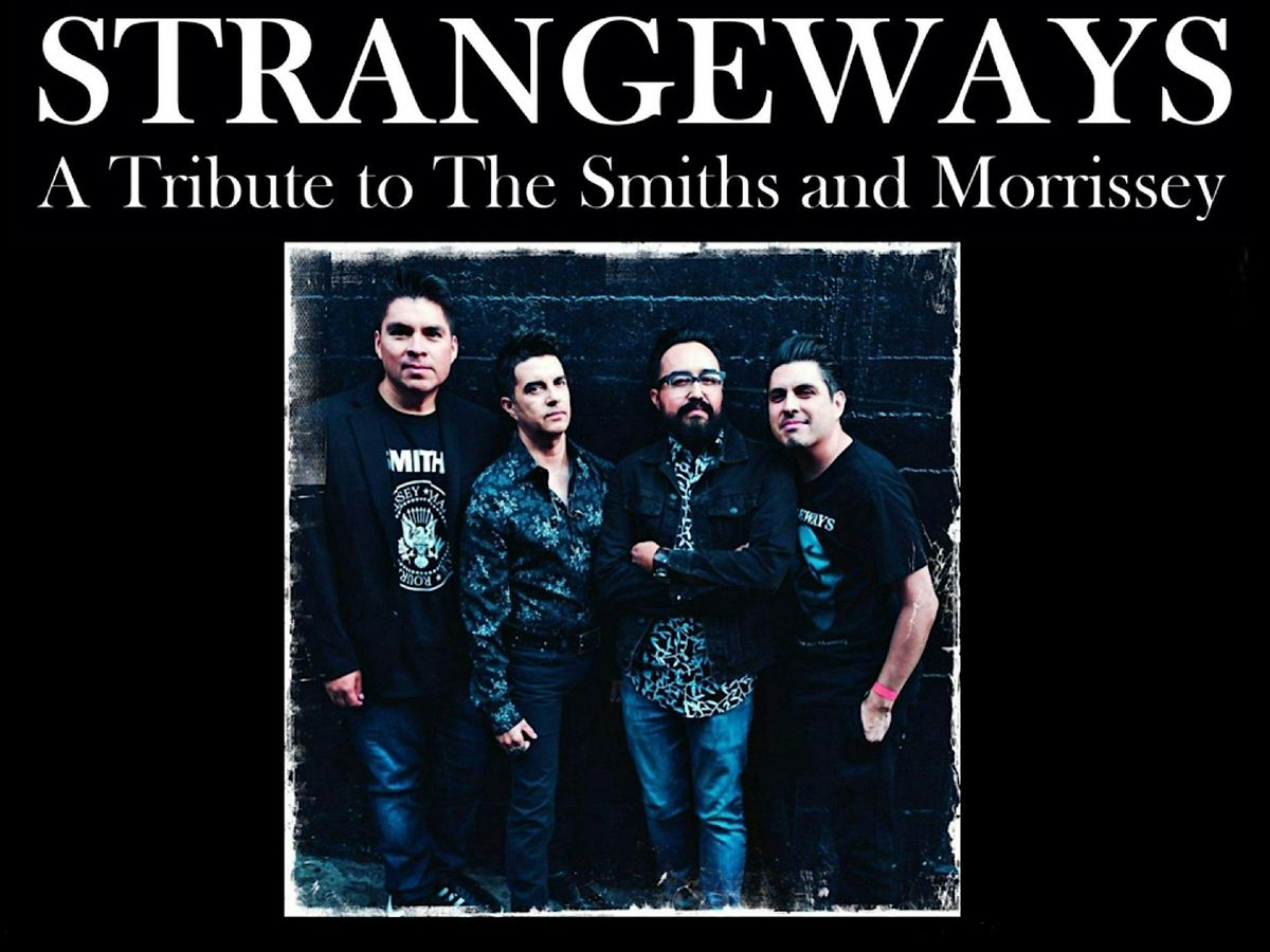 The Smiths \/ Morrissey Tribute by Strangeways!