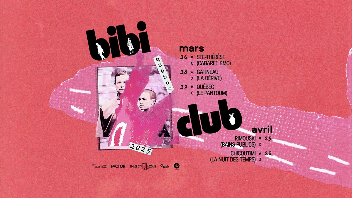 Bibi Club \u00e0 Qu\u00e9bec @ Le Pantoum