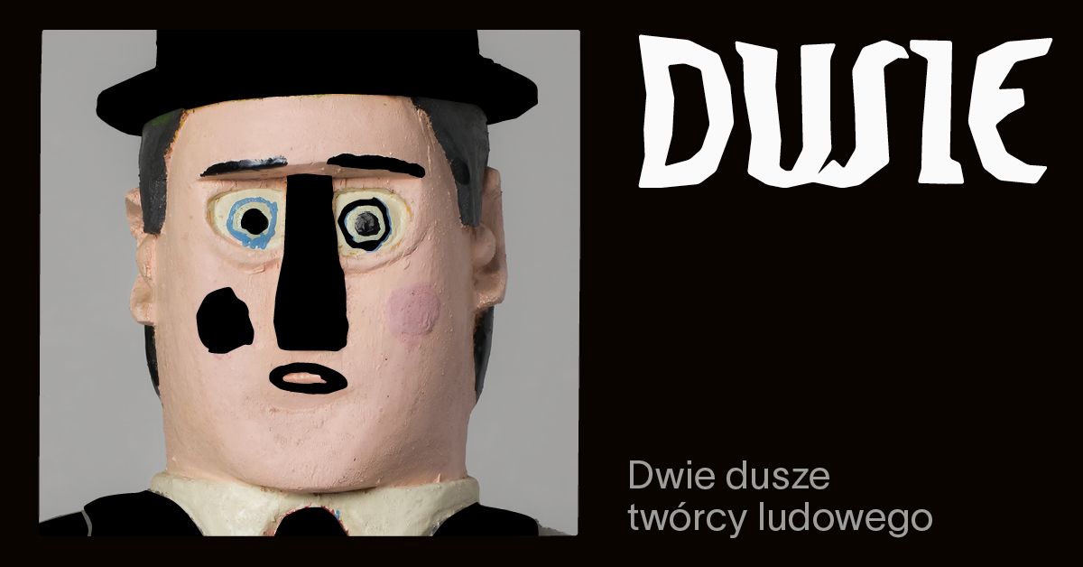 Dyskusja: \u201eDwie dusze tw\u00f3rcy ludowego\u201d