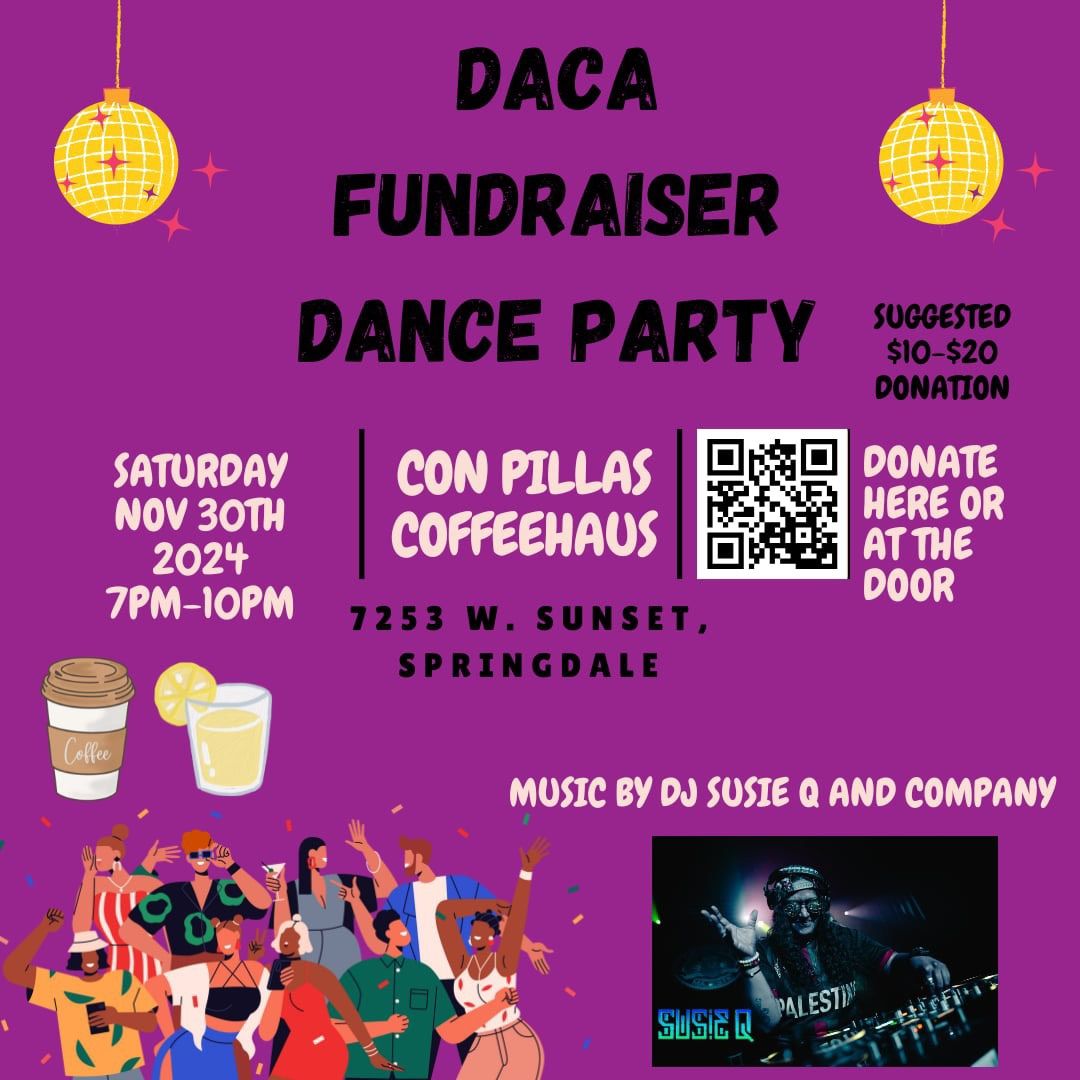 DACA Dance Party at Con Pillas Coffeehaus