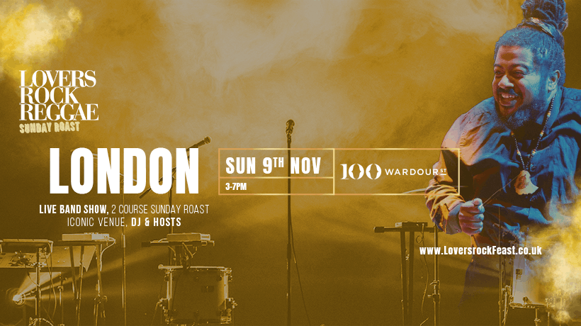 Lovers Rock Reggae - Sunday Roast - Sun 9th November