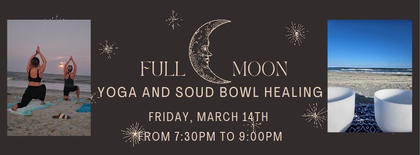 Full Moon Yoga and Sound Bowls