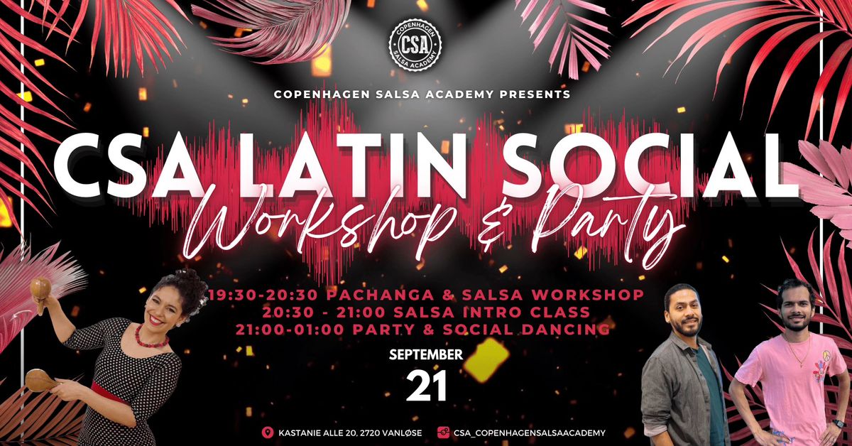 \u272b CSA Latin Social: Pachanga Workshop & Salsa Intro + Party \u272b