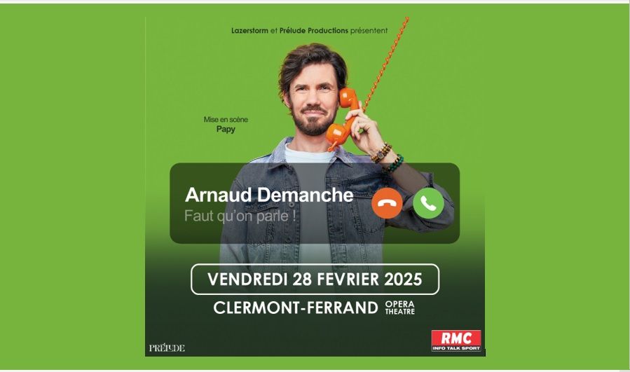 Arnaud Demanche \u00e0 Clermont-Ferrand !