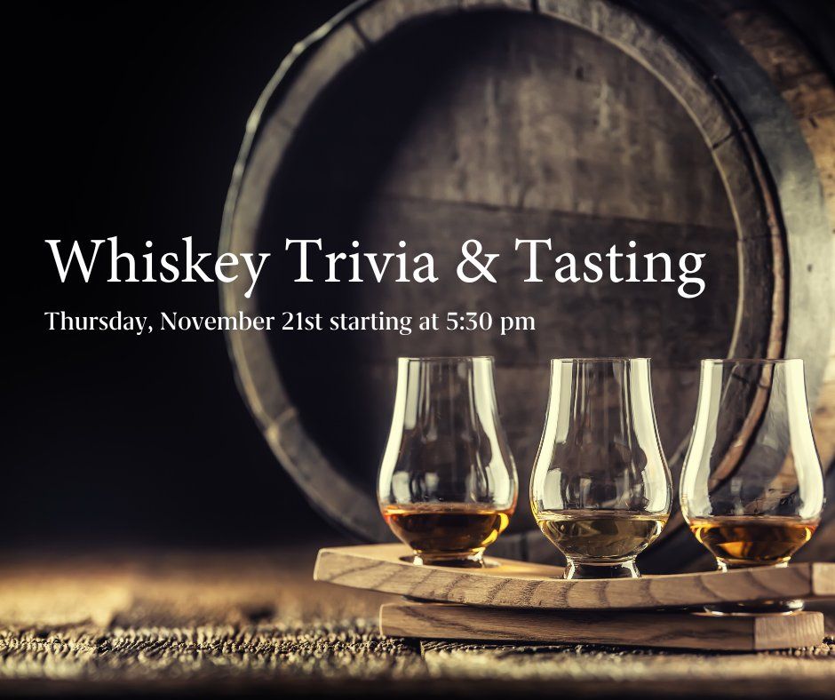 Whiskey Trivia & Whiskey Tasting 