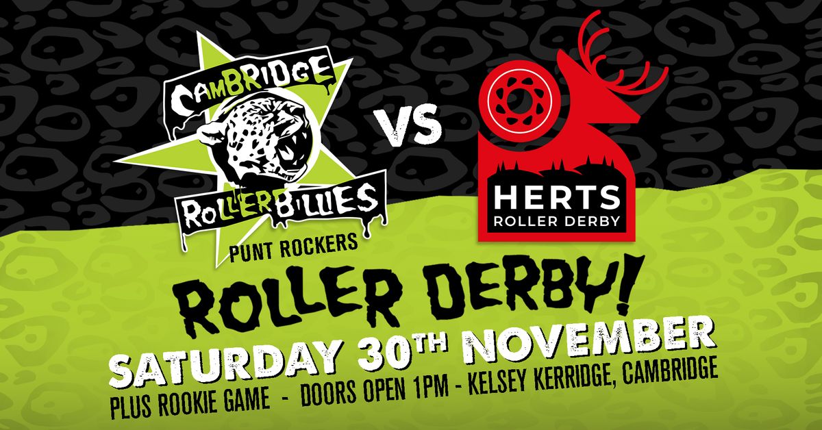 Cambridge Rollerbillies Punt Rockers vs Herts Roller Derby - PLUS Rookie Game