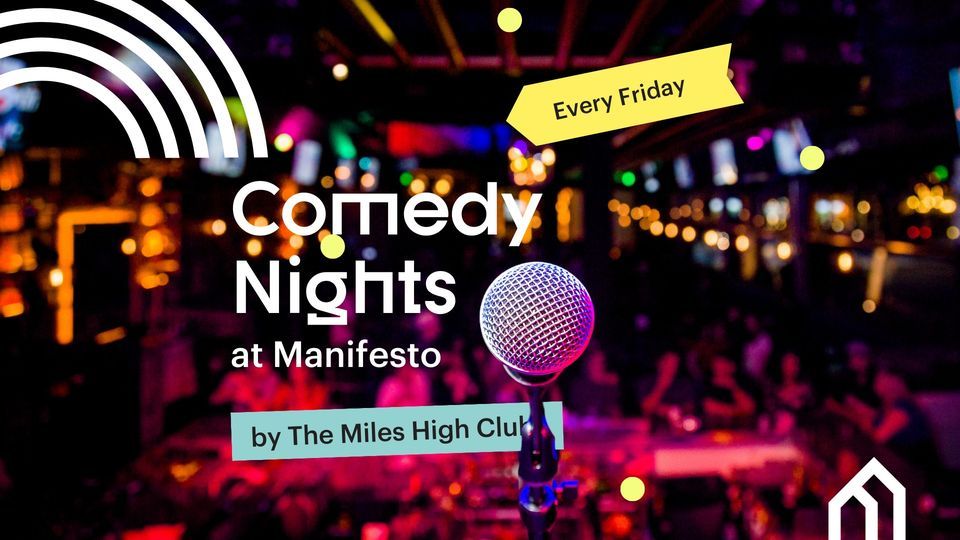Comedy Nights at Manifesto