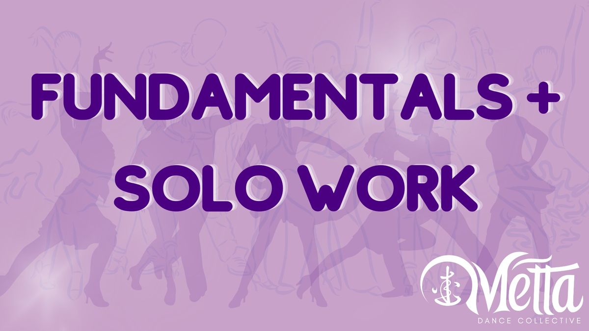Fundamentals + Solo Work (ABQ)