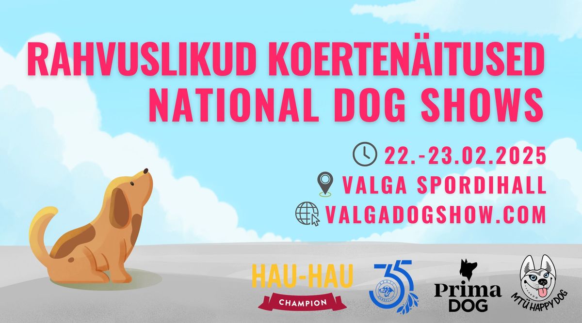 Valga rahvuslikud koerten\u00e4itused \/ Valga national dog shows 22.& 23.02.2025