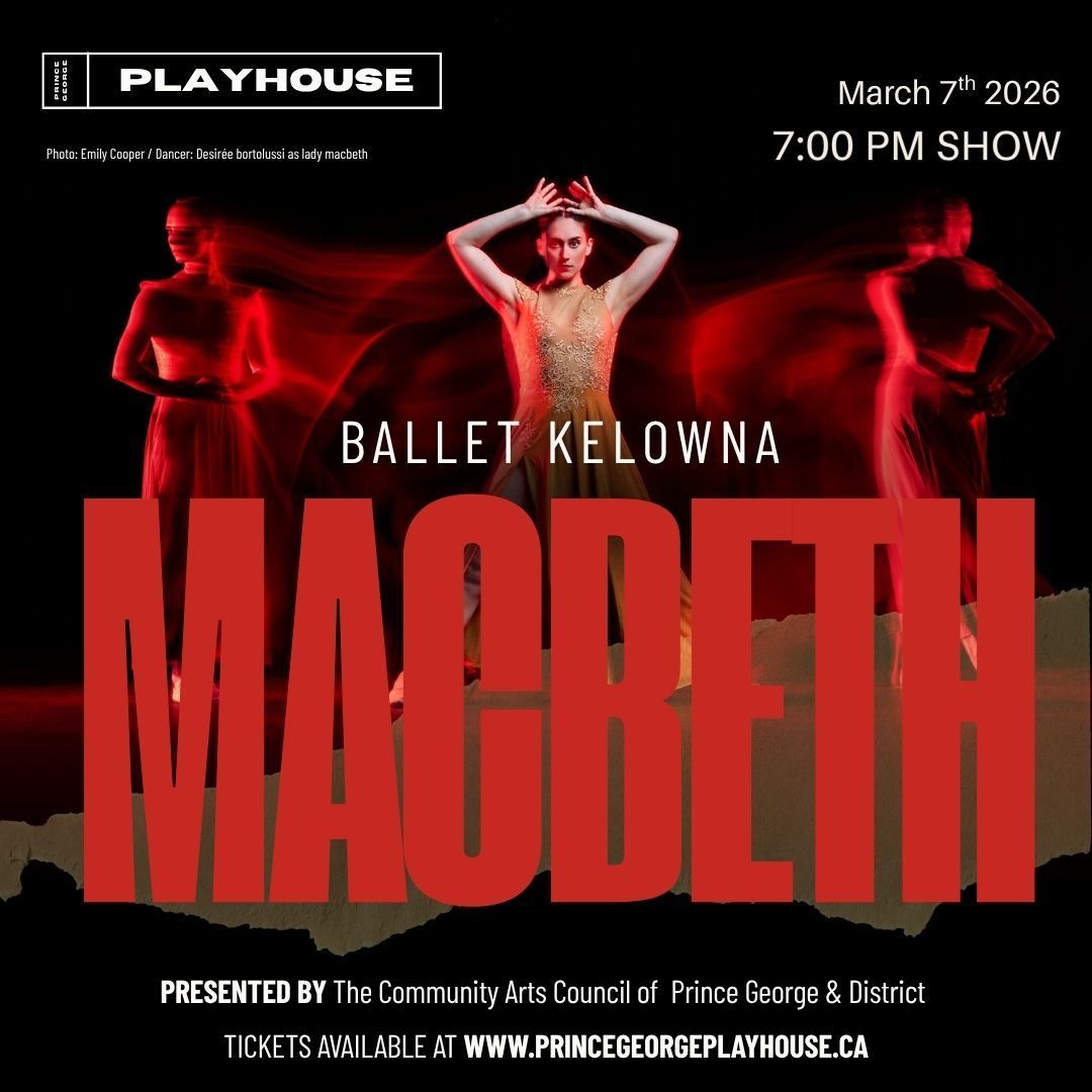Ballet Kelowna: Macbeth