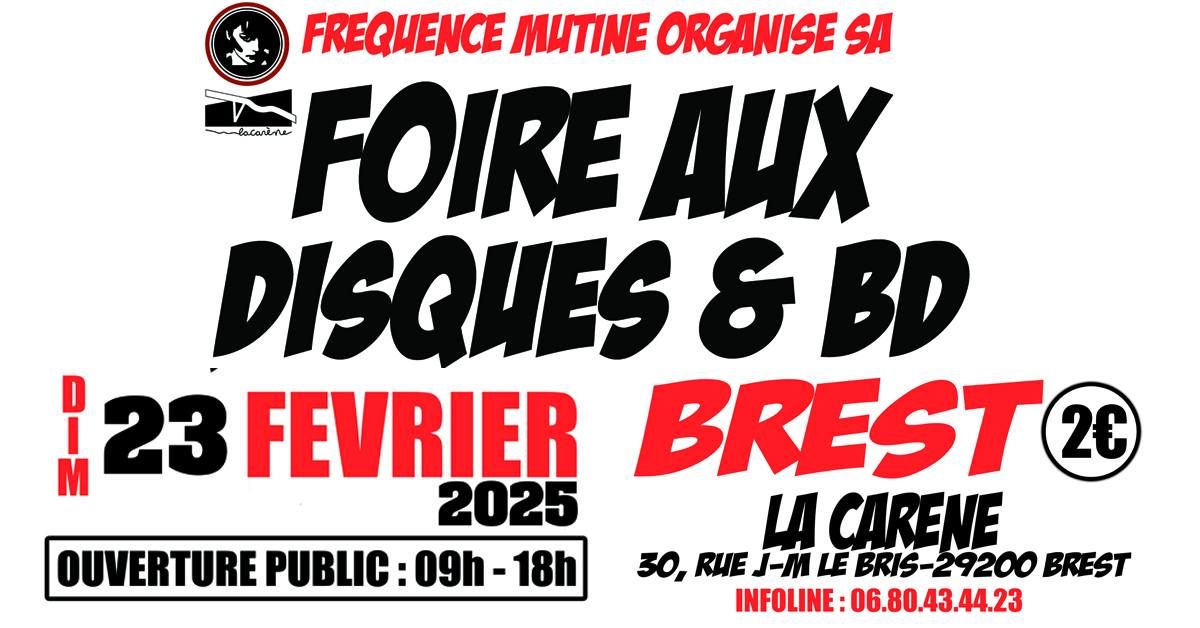 Foire aux Disques & BD #22 - 23 f\u00e9vrier 2025 - La Car\u00e8ne