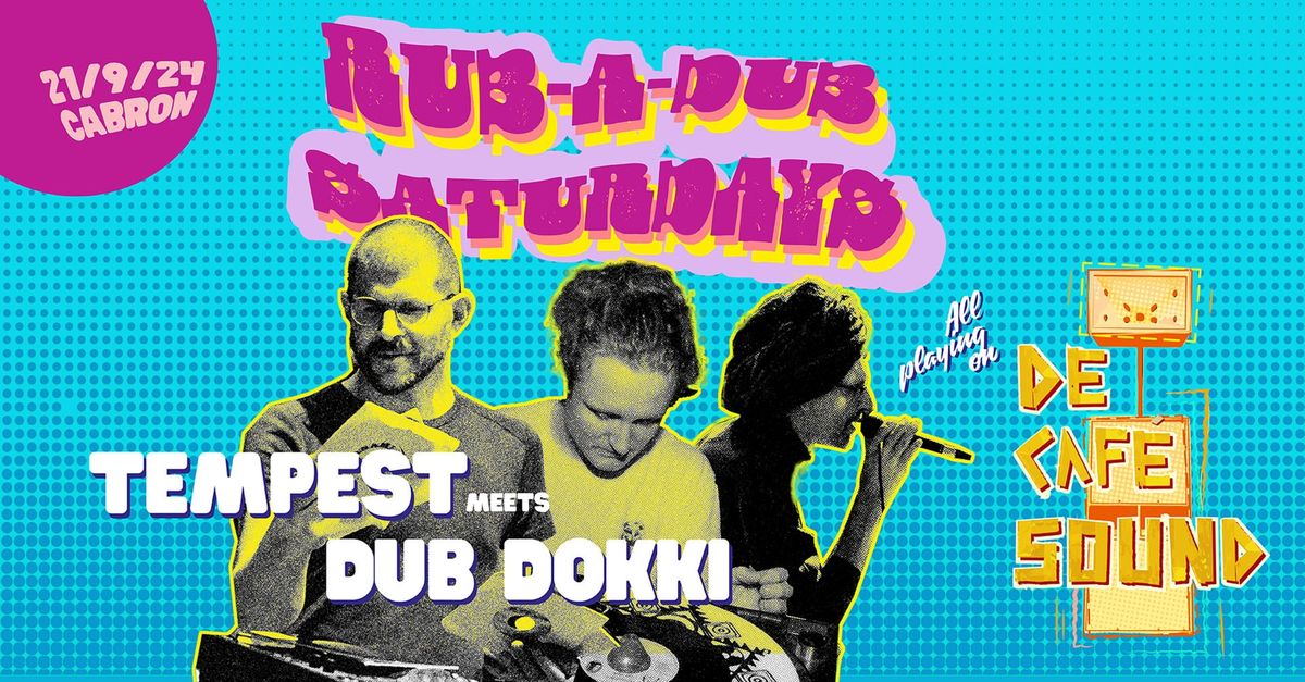 Rub-A-Dub Saturdays at Cafee Cabron #17