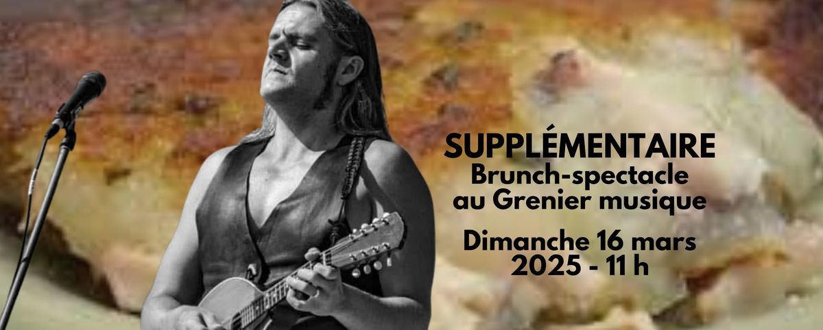 SUPPL\u00c9MENTAIRE Brunch-spectacle avec Marc \u00e0 Paul \u00e0 Jos