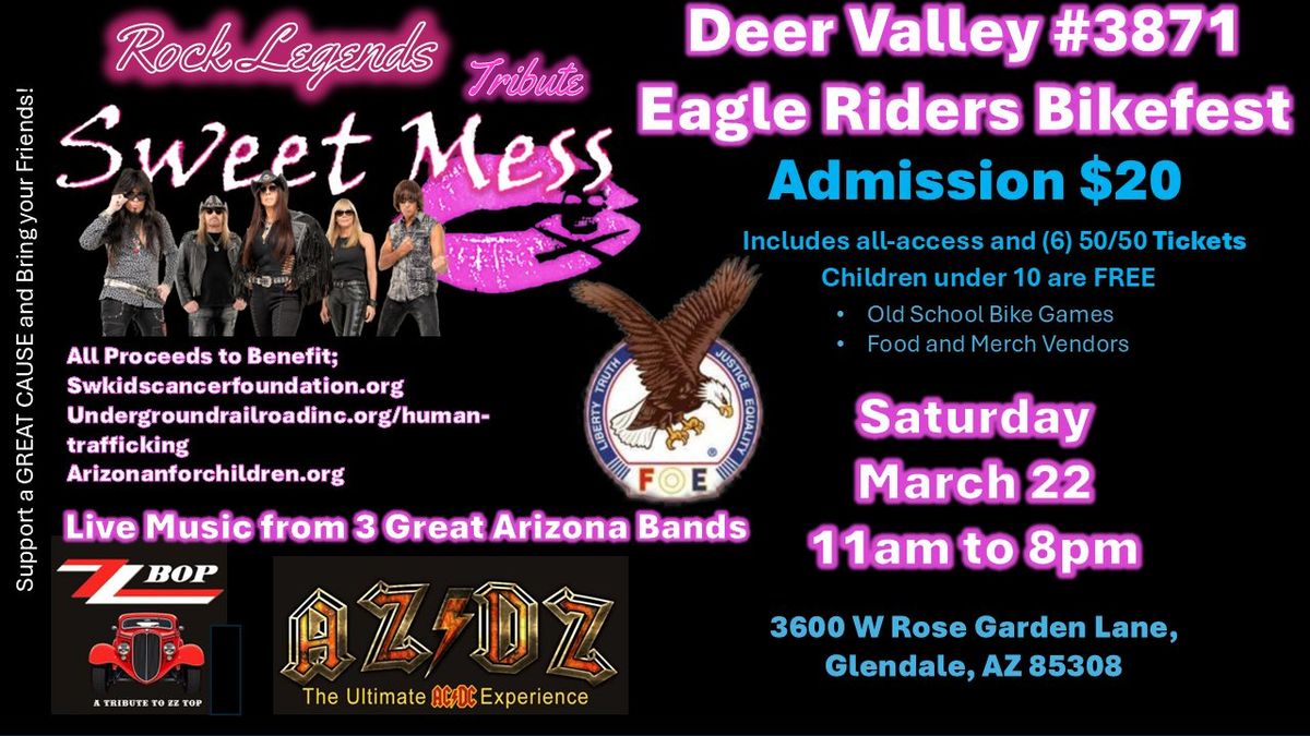 Eagle Riders Charity Bike Fest Featuring Sweet Mess, AZDZ, and ZZ Bop