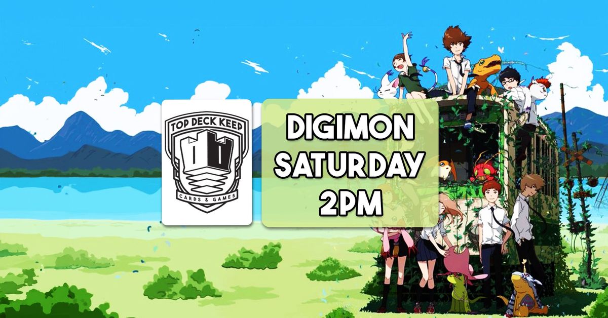 Saturday Digimon Weekly Tournament 2PM start