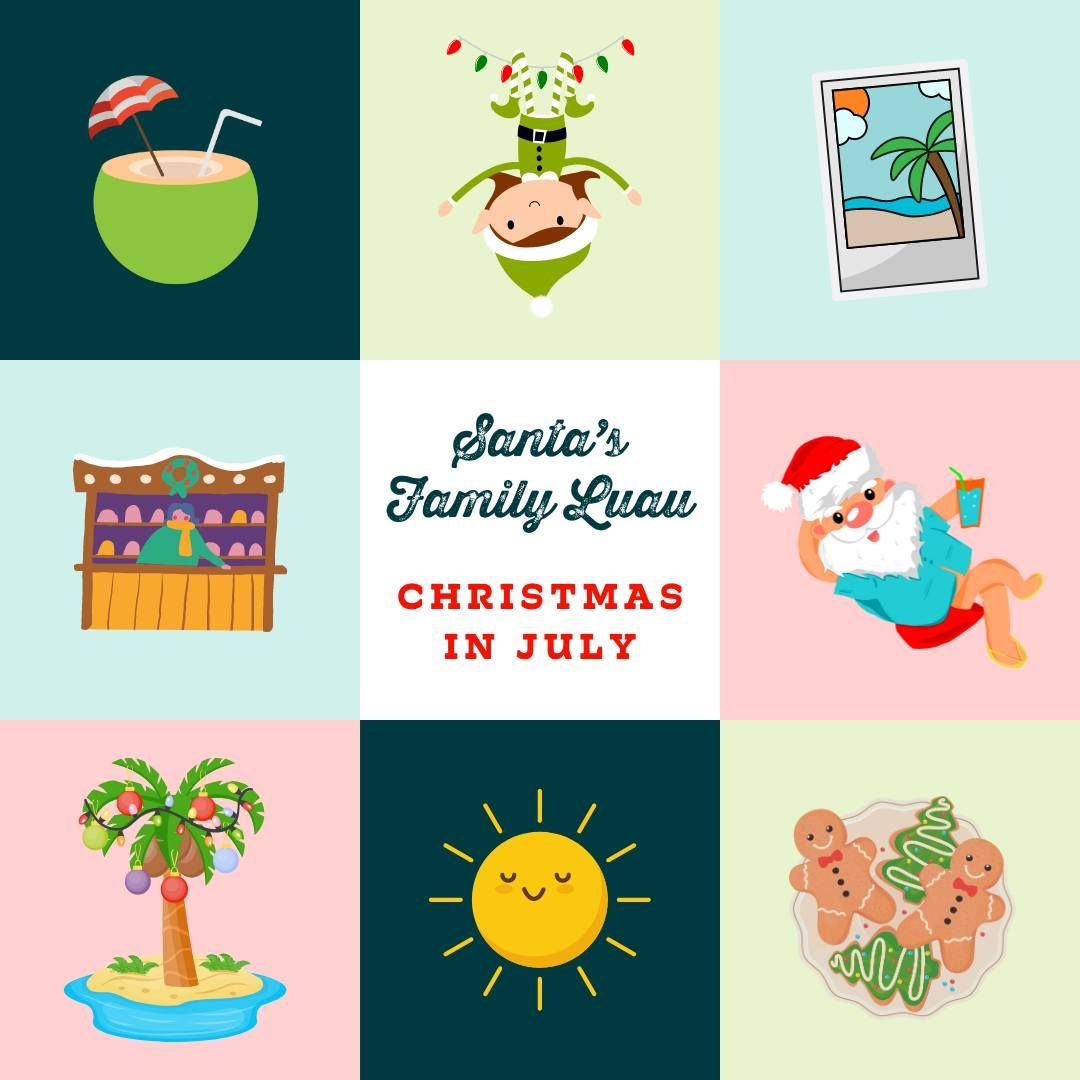 Santa's Family Luau - Christmas in July