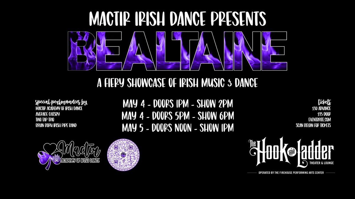 Mact\u00edr Irish Dance Presents: Bealtaine @ Hook and Ladder Theater