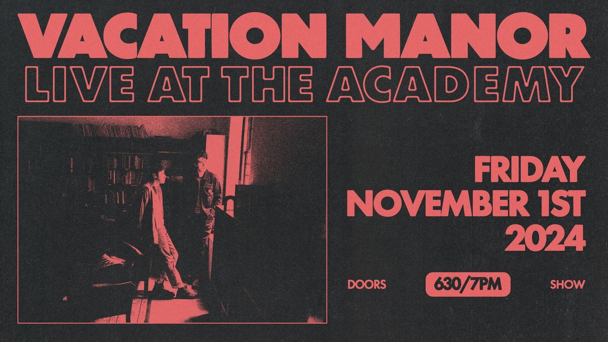 Vacation Manor - Live at The Academy (Lynchburg, VA)