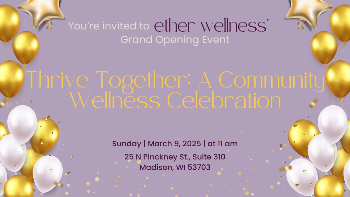 Thrive Together: A Community Wellness Celebration