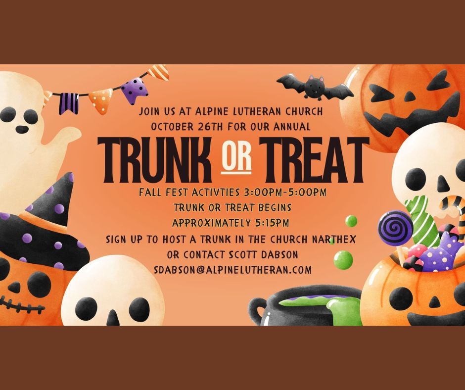 Annual Trunk or Treat at Alpine Lutheran Church