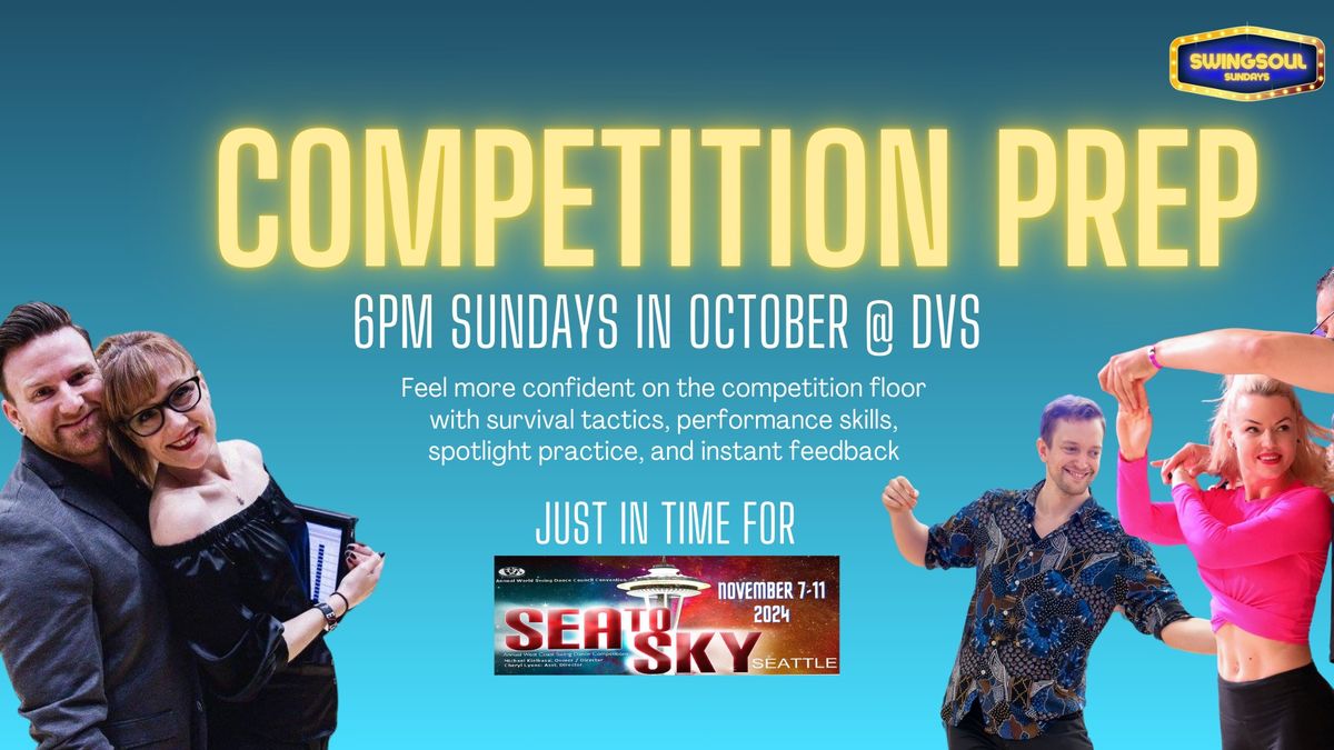 Competition Prep in October at SwingSoul! 