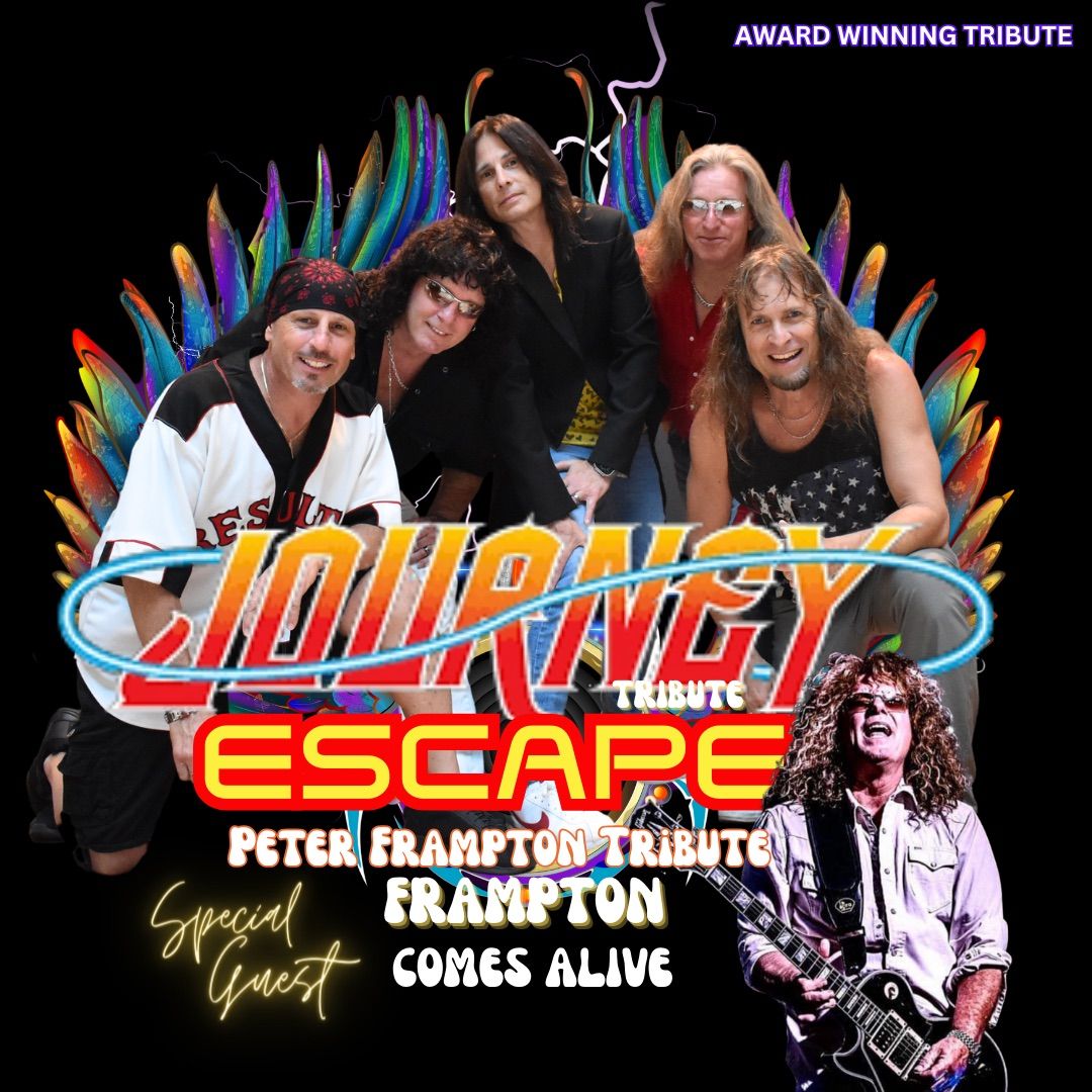 JOURNEY ESCAPE & FRAMPTON COMES ALIVE Tributes NYE