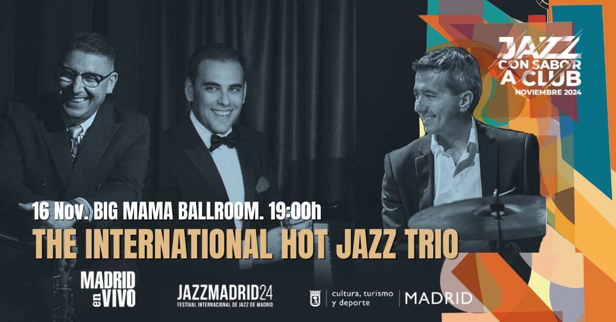 JAZZ CON SABOR A CLUB 2024: International Hot Jazz Trio