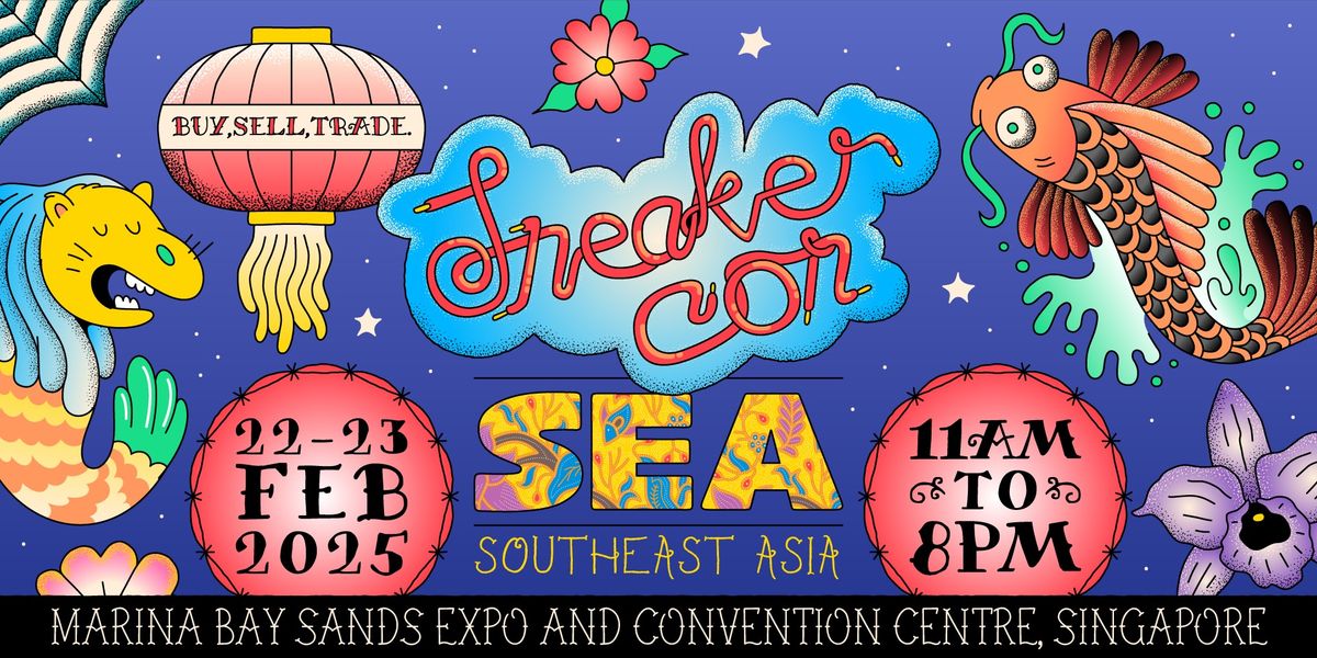 Sneaker Con SEA\/Singapore