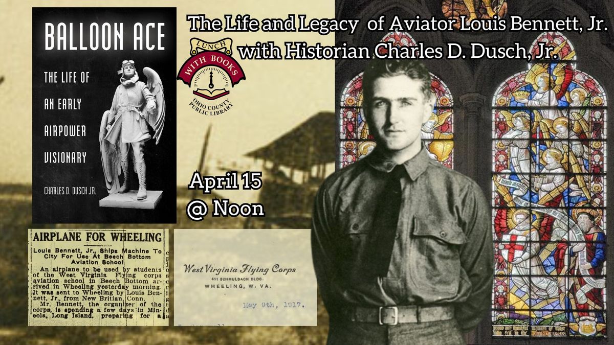 Balloon Ace (The Life and Legacy of Louis Bennett, Jr.) with Charles Dusch