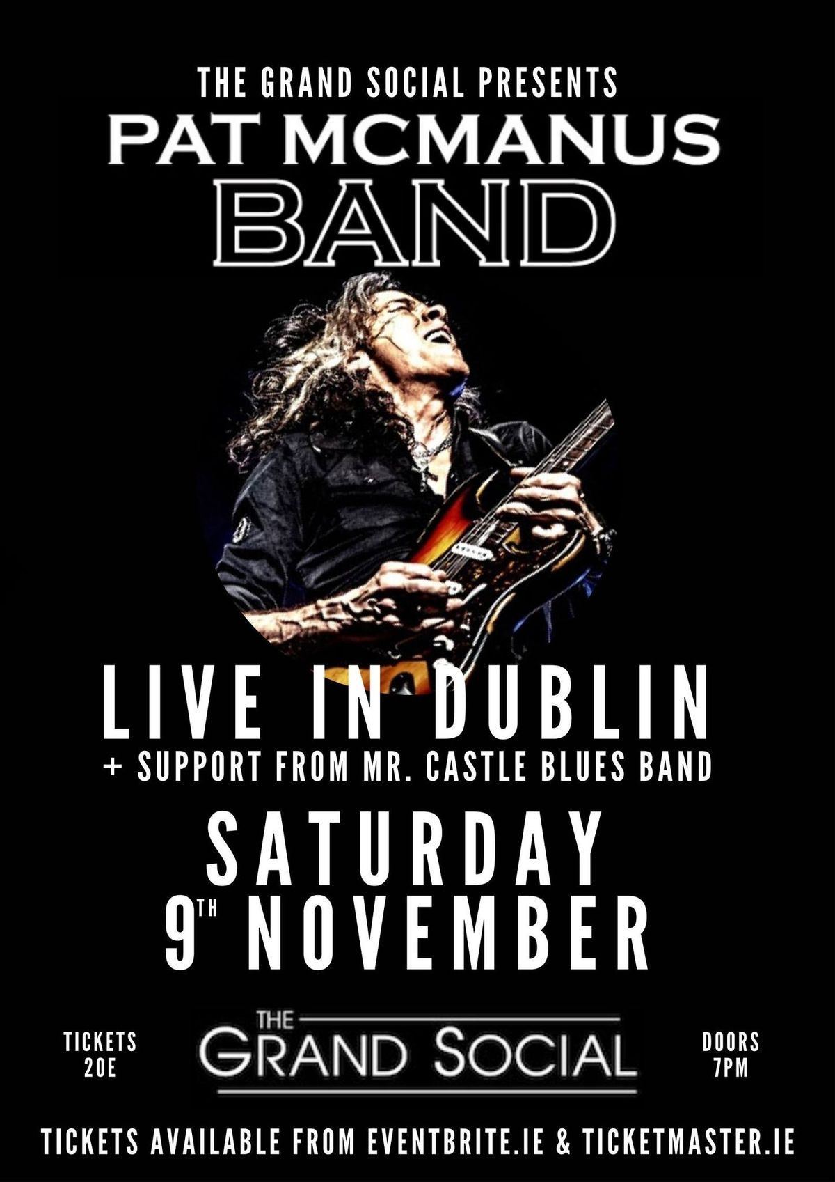 Pat Mc Manus Band - live in Dublin + Support from Mr. Castle blues band