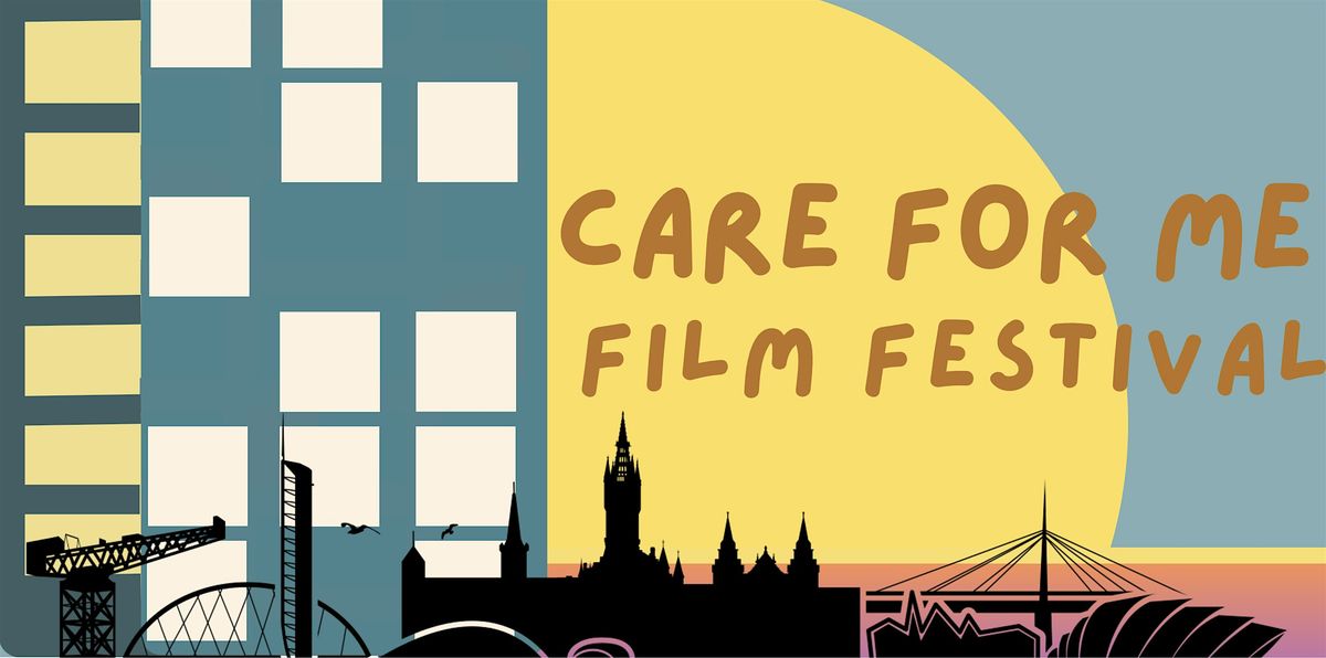 Care For Me Film Festival: Screening - 2