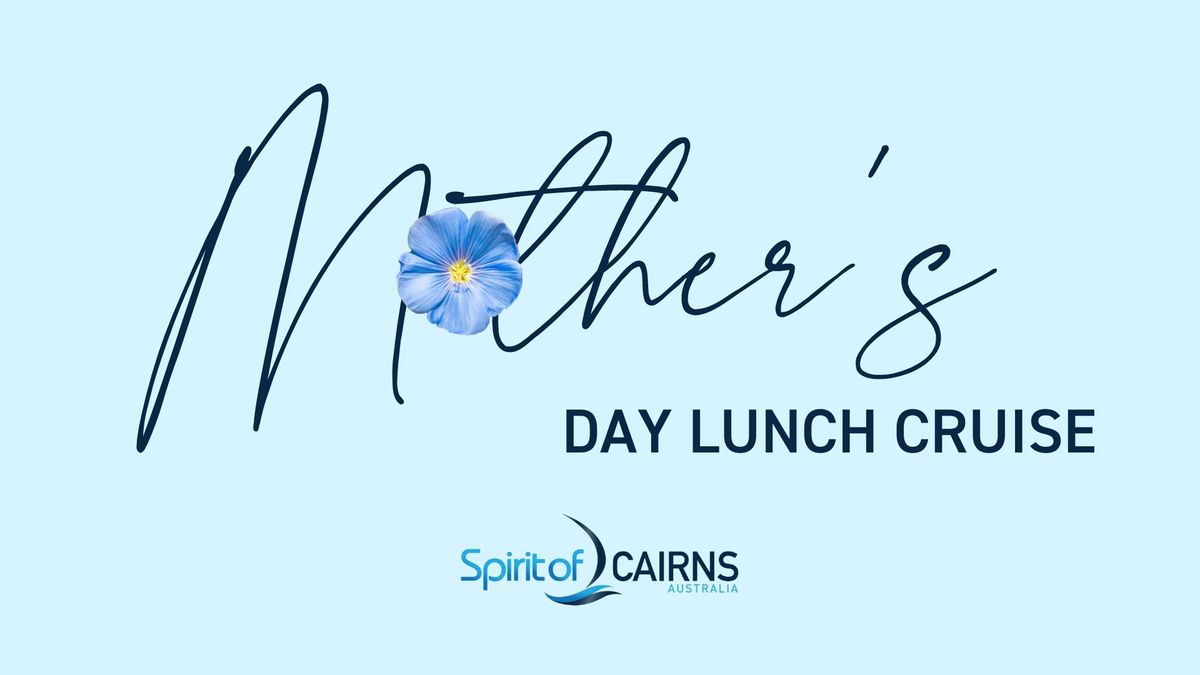 Mother's Day Lunch Cruise