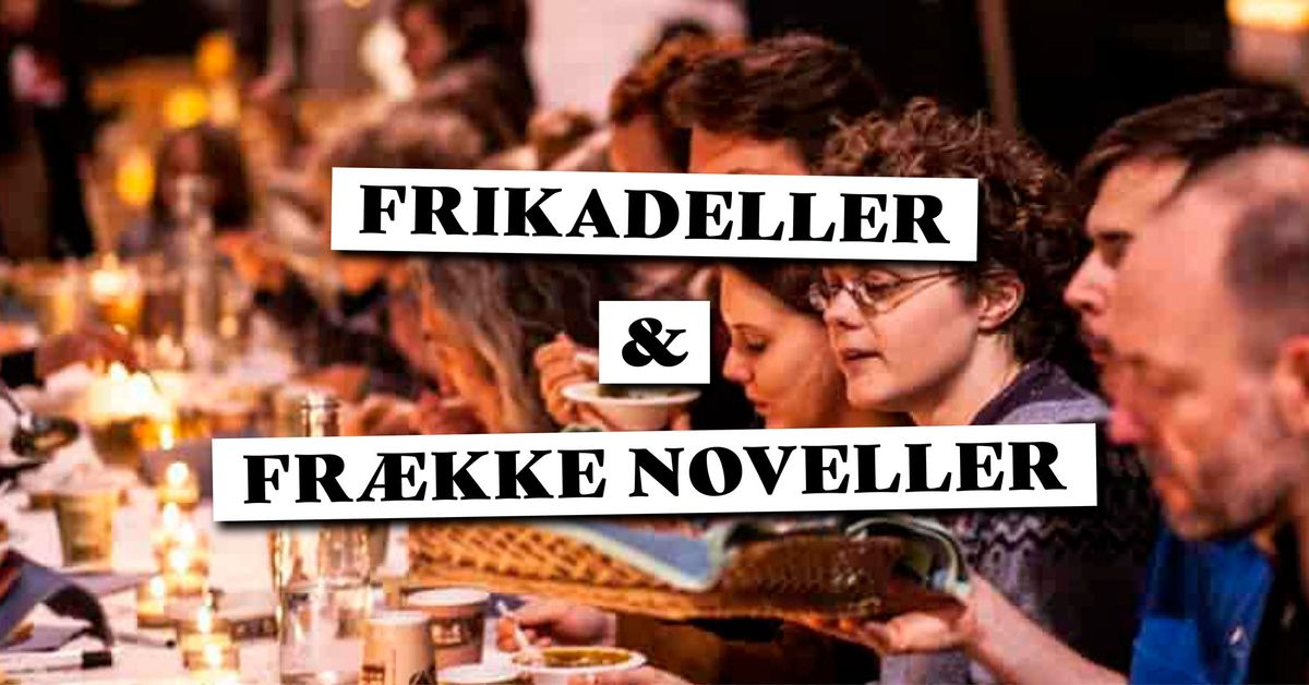 Frikadeller & fr\u00e6kke noveller - krydret med historie