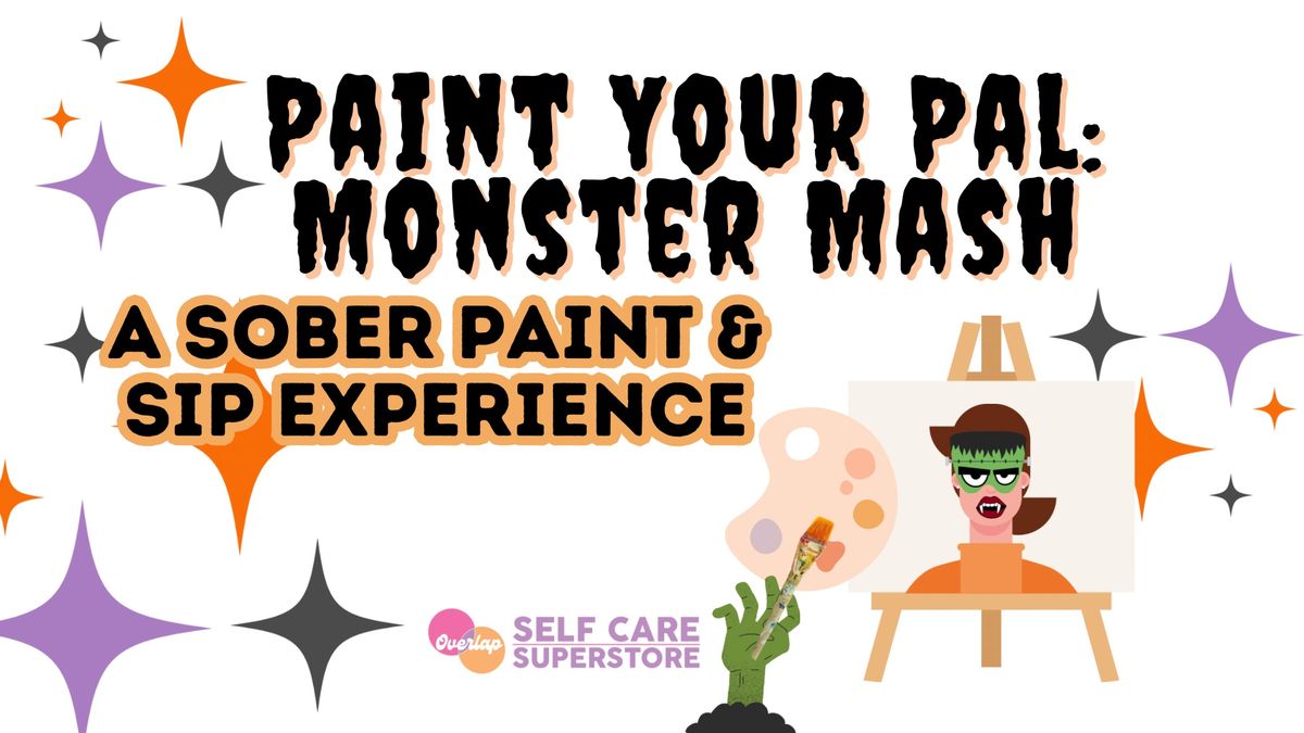 Paint Your Pal: Monster Mash Sober Paint & Sip