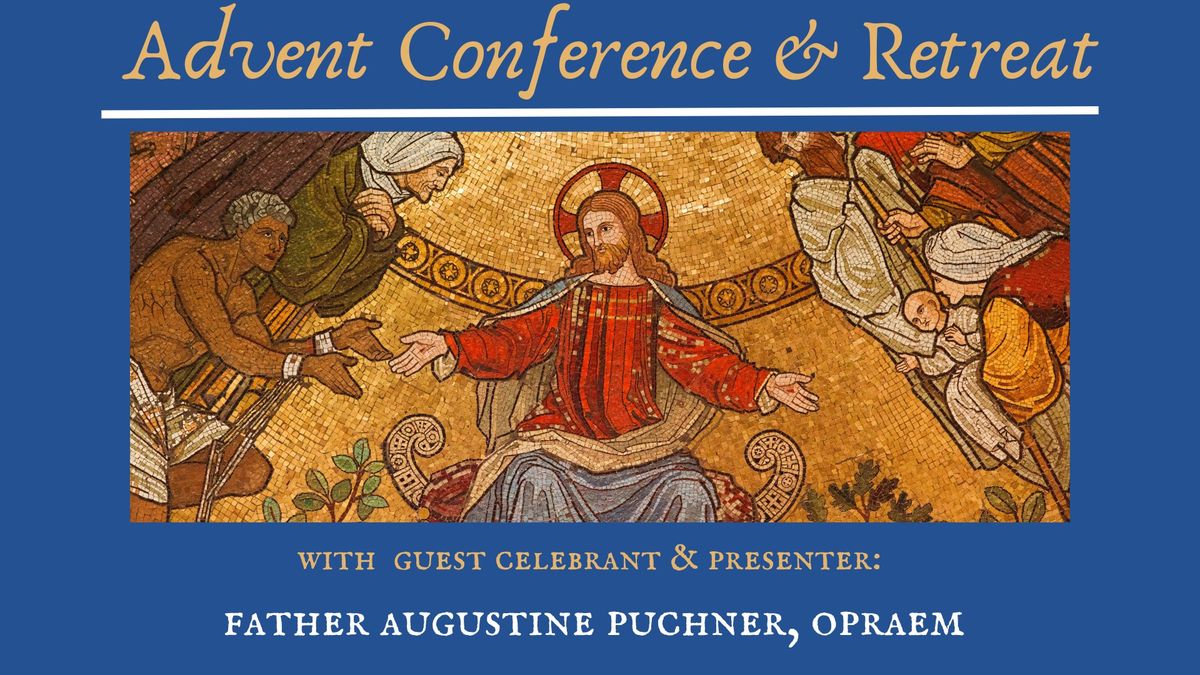 Advent Conference & Retreat