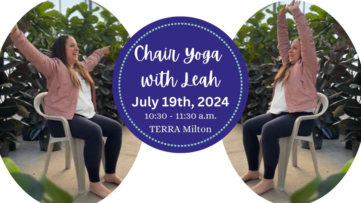 Chair Yoga with Leah - July 12th, 2024