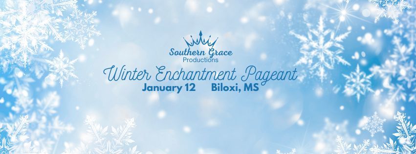 Southern Grace's Winter Enchantment Pageant