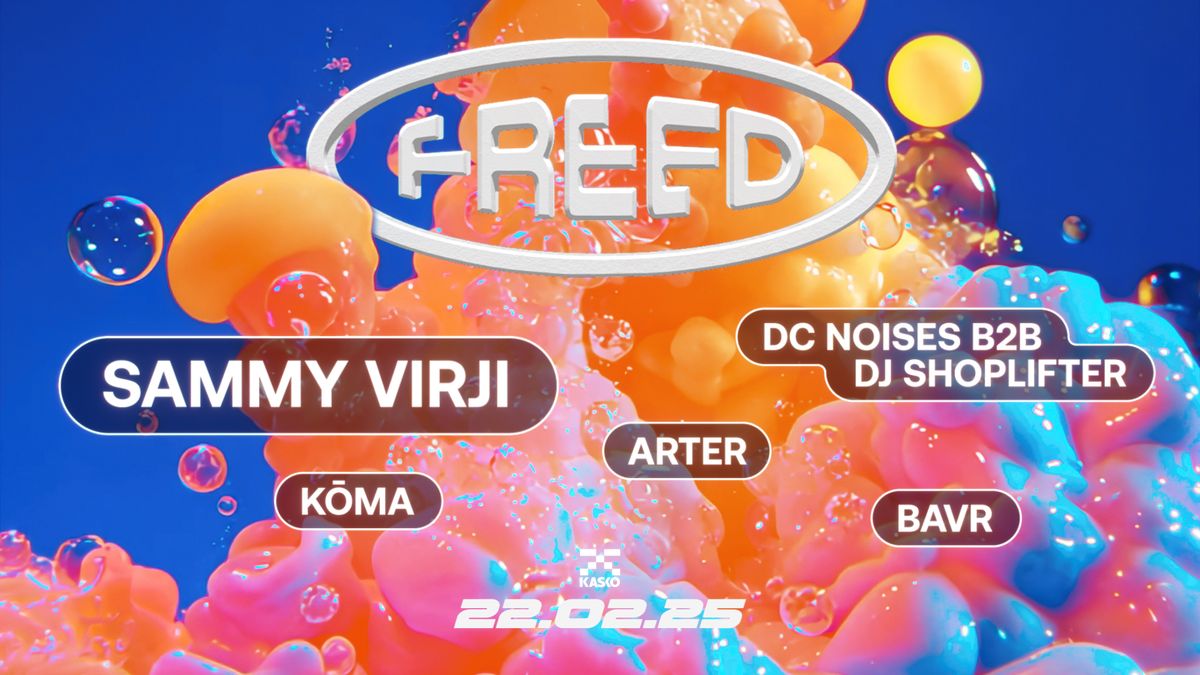 Freed w\/ Sammy Virji (Europe Tour 2025)