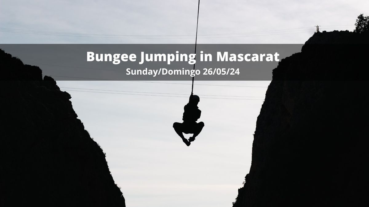 Bungee jumping in Mascarat