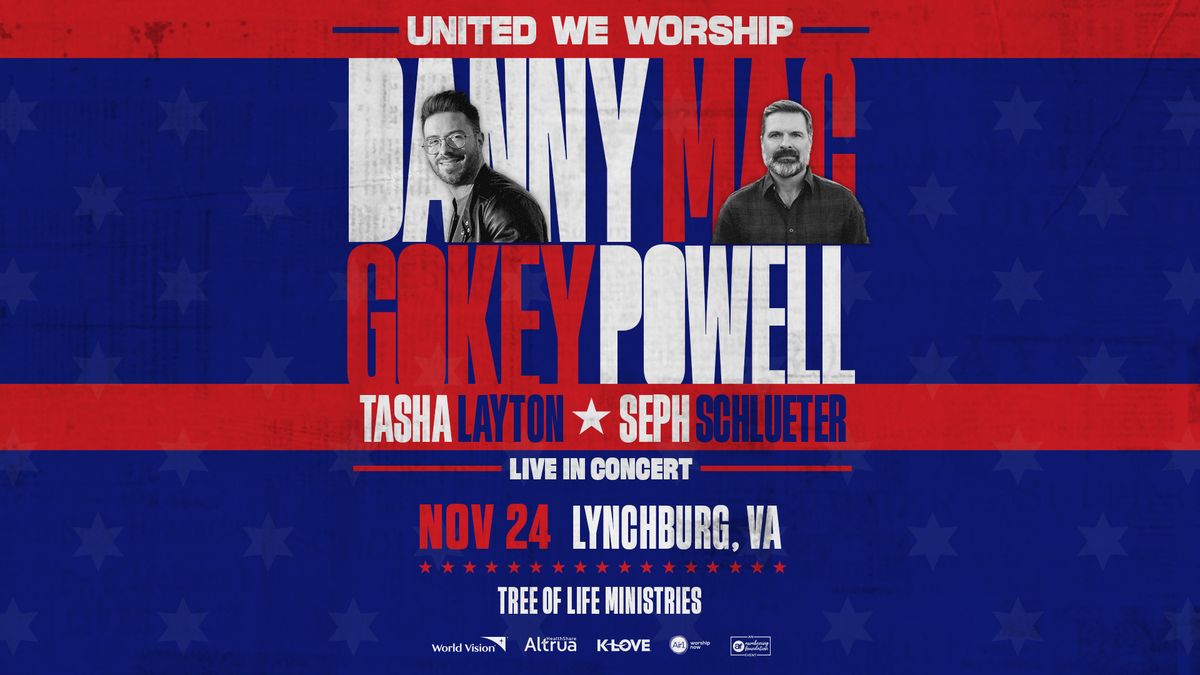 United We Worship Tour - Lynchburg, VA