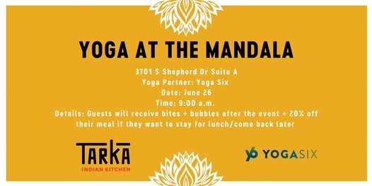 Yoga at the Mandala \u2013 Tarka Indian Kitchen with YogaSix-West University