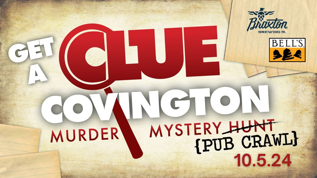 Get A Clue Covington Murder Mystery Pub Crawl