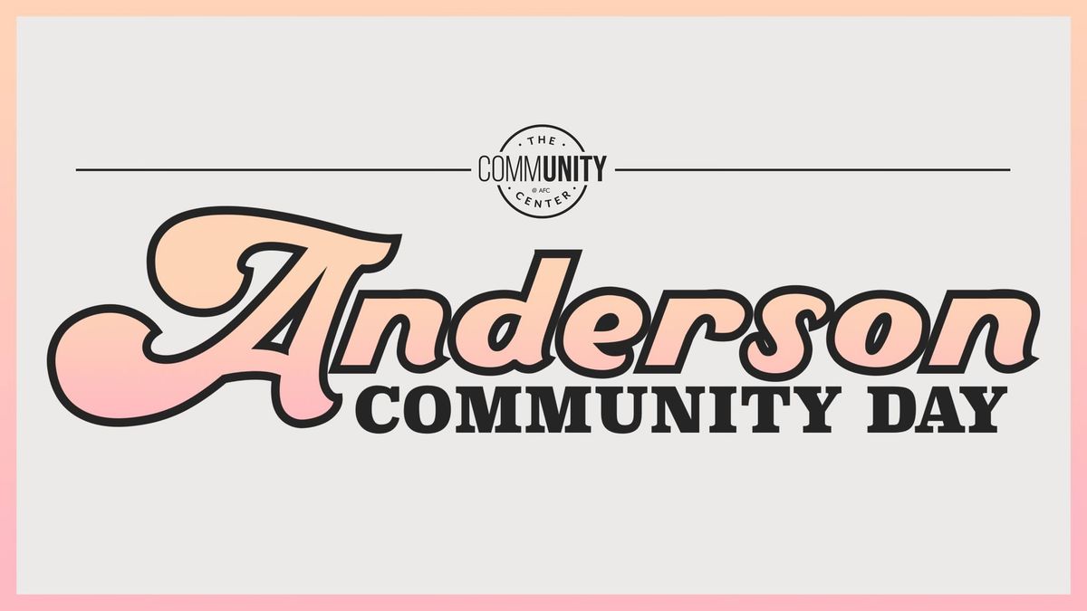 Anderson Community Day