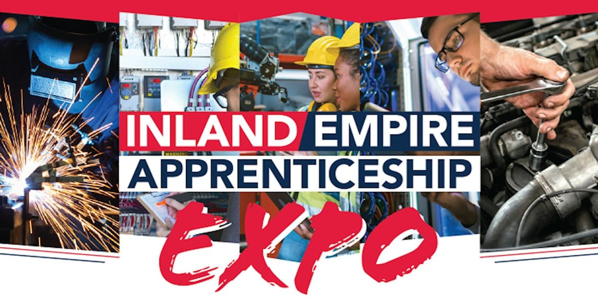 Inland Empire Apprenticeship Expo - 2024